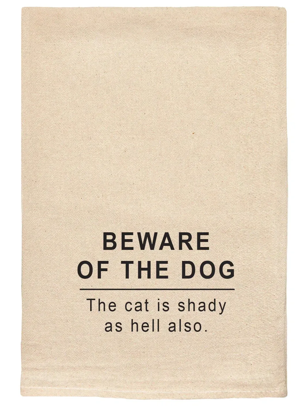 089 - T Towels - Beware of the Dog and The Cat is Shady