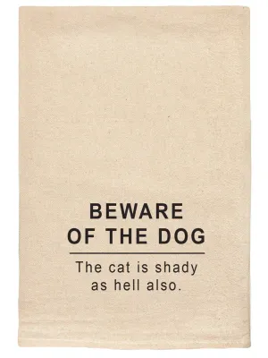 089 - T Towels - Beware of the Dog and The Cat is Shady